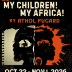 My Children! My Africa!